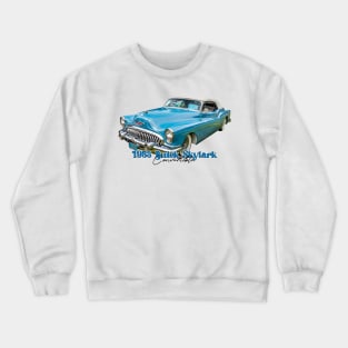 1953 Buick Skylark Convertible Crewneck Sweatshirt